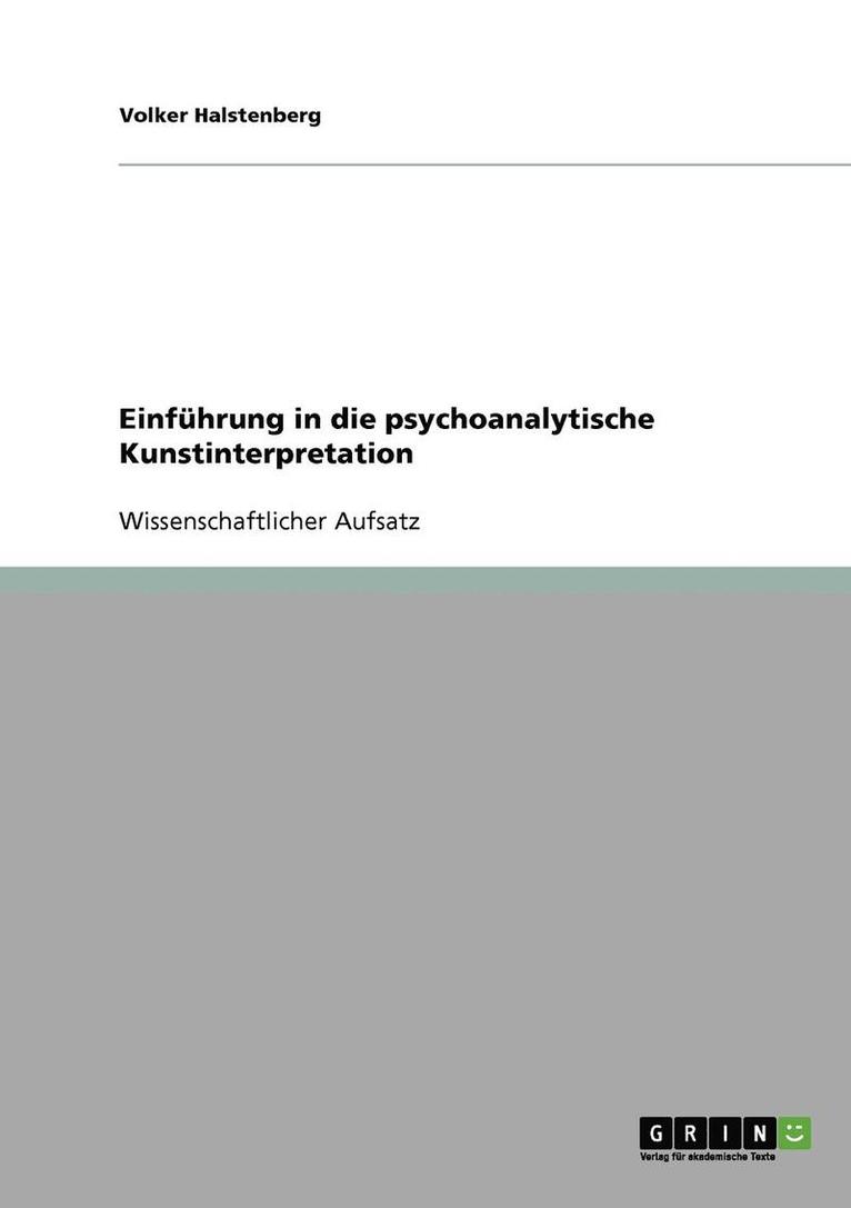 Einfuhrung in Die Psychoanalytische Kunstinterpretation 1