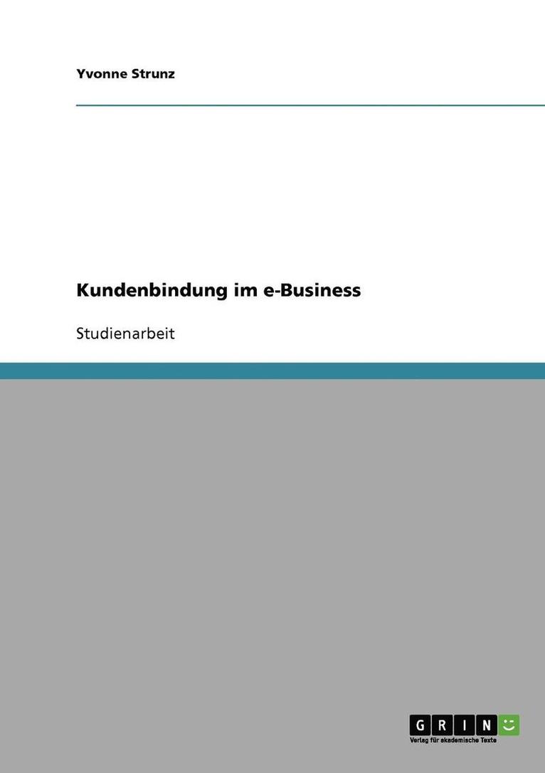 Kundenbindung Im E-Business 1