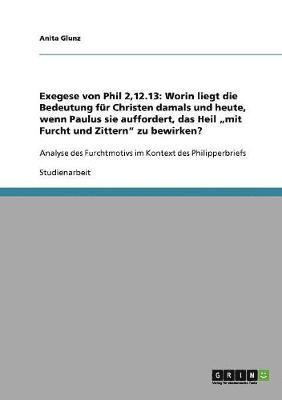 Exegese von Phil 2,12.13