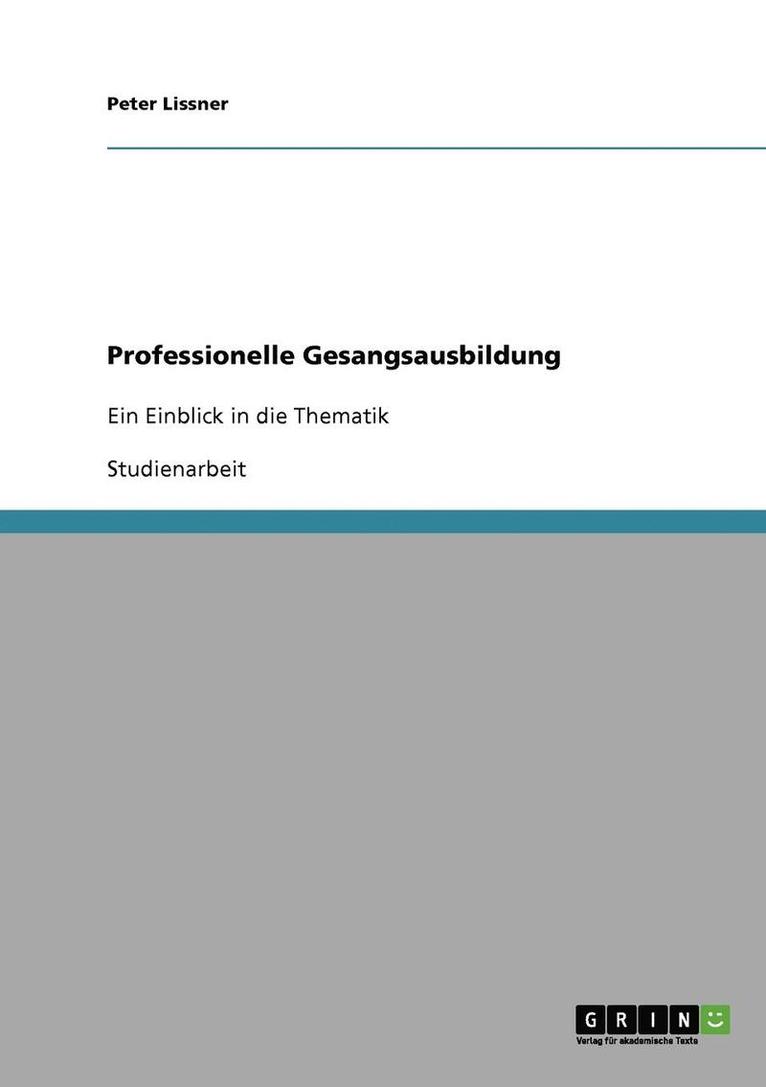 Professionelle Gesangsausbildung 1