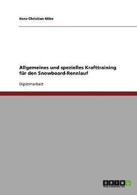 bokomslag Allgemeines und spezielles Krafttraining für den Snowboard-Rennlauf