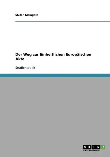 bokomslag Weg zur Einheitlichen Europäischen Akte