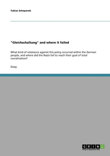 bokomslag "Gleichschaltung" and where it failed
