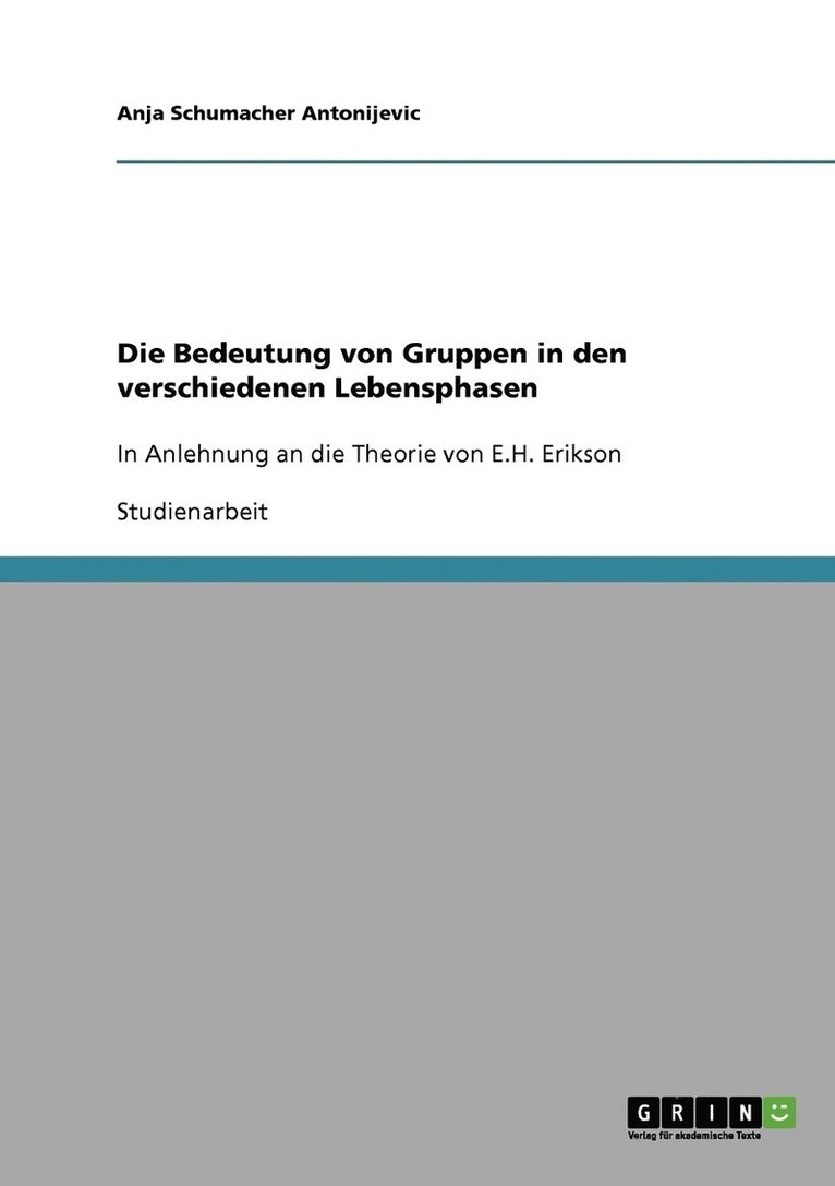 Die Bedeutung von Gruppen in den verschiedenen Lebensphasen 1