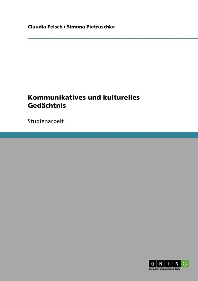 Kommunikatives und kulturelles Gedchtnis 1