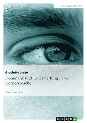 bokomslag Dominanz Und Unterwerfung in Der Korpersprache