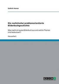 bokomslag Die realistische/ problemorientierte Bilderbuchgeschichte