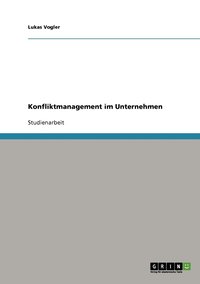 bokomslag Konfliktmanagement im Unternehmen