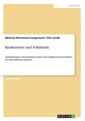 Konkurrenz und Solidarität