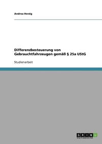 bokomslag Differenzbesteuerung Von Gebrauchtfahrzeugen Gemass 25a Ustg