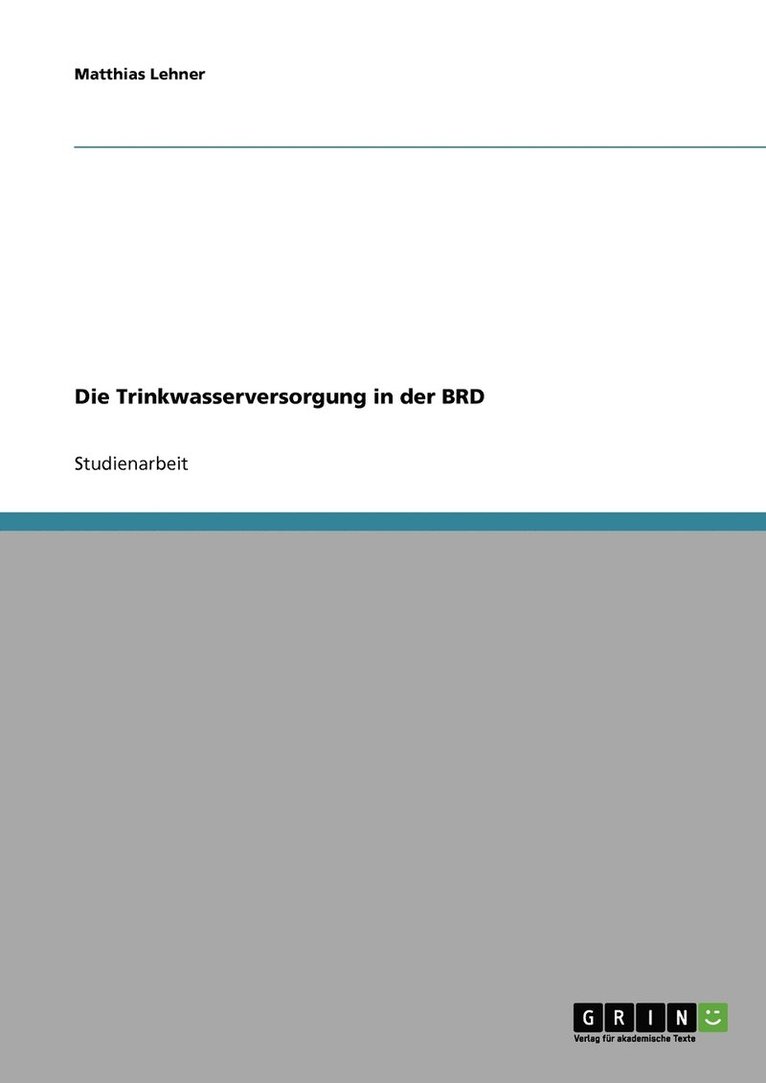 Matthias Lehner - Trinkwasserversorgung in der BRD, Häftad