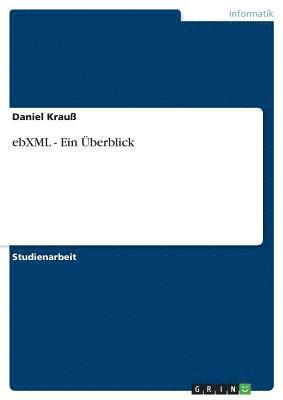 ebXML - Ein Überblick