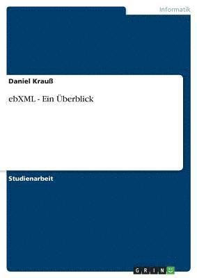 ebXML - Ein berblick 1