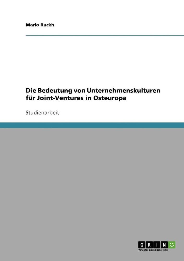 Mario Ruckh - Bedeutung von Unternehmenskulturen für Joint-Ventures in Osteuropa, Häftad