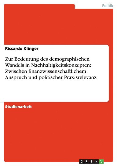 bokomslag Zur Bedeutung des demographischen Wandels in Nachhaltigkeitskonzepten