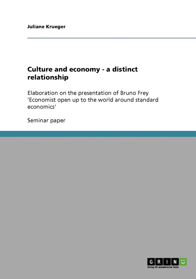Culture and economy - a distinct relationship 1
