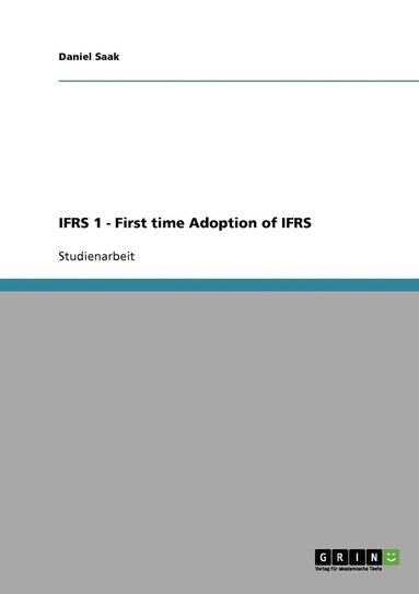 bokomslag IFRS 1 - First time Adoption of IFRS