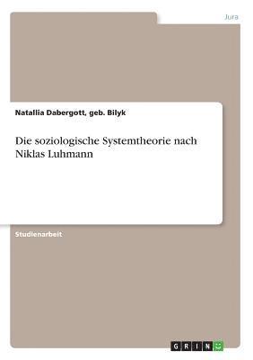 bokomslag Die Soziologische Systemtheorie Nach Nik