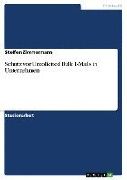 Schutz VOR Unsolicited Bulk E-Mails in Unternehmen 1