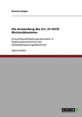 Dominic Sinzger - Anwendung des Art. 23 OECD Musterabkommen, Häftad