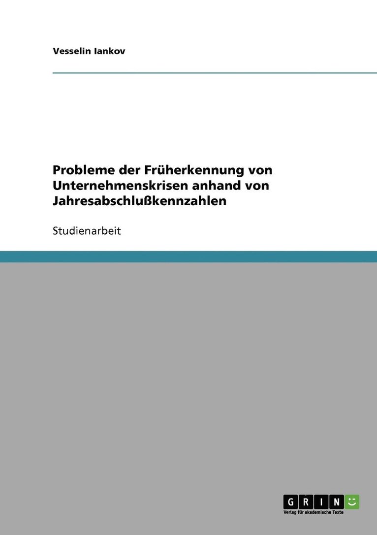 Vesselin Iankov - Probleme der Früherkennung von Unternehmenskrisen anhand von Jahresabschlußkennzahlen, Häftad