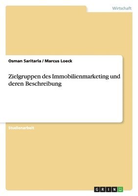 bokomslag Zielgruppen des Immobilienmarketing und deren Beschreibung