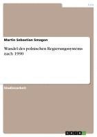 bokomslag Wandel Des Polnischen Regierungssystems Nach 1990