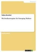 bokomslag Wechselkursregime Fur Emerging Markets