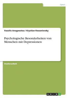 bokomslag Psychologische Besonderheiten von Menschen mit Depressionen