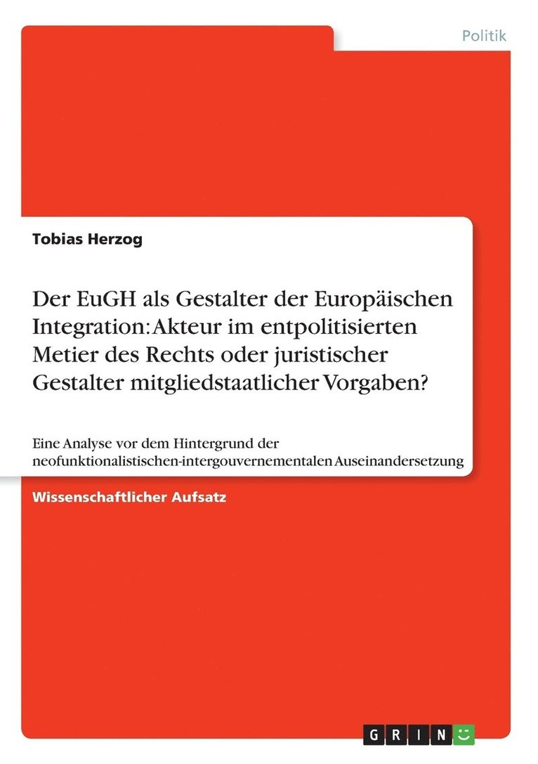 Tobias Herzog - EuGH als Gestalter der Europäischen Integration, Häftad