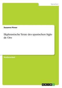 bokomslag Ekphrastische Texte Des Spanischen Siglo de Oro