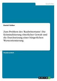 bokomslag Zum Problem Des 'Raubrittertums'