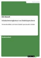 bokomslag Schulschwierigkeiten Von Dialektsprechern