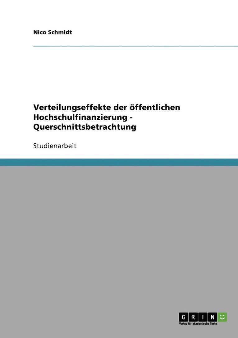 Verteilungseffekte der ffentlichen Hochschulfinanzierung - Querschnittsbetrachtung 1