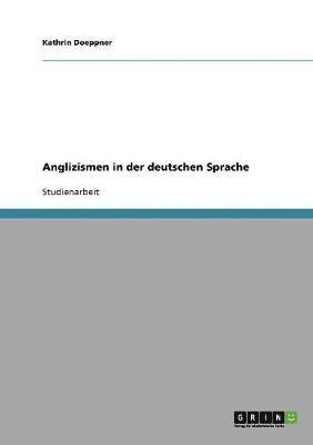 Anglizismen in Der Deutschen Sprache 1