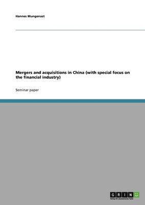 bokomslag Mergers and Acquisitions in China (with Special Focus on the Financial Industry)