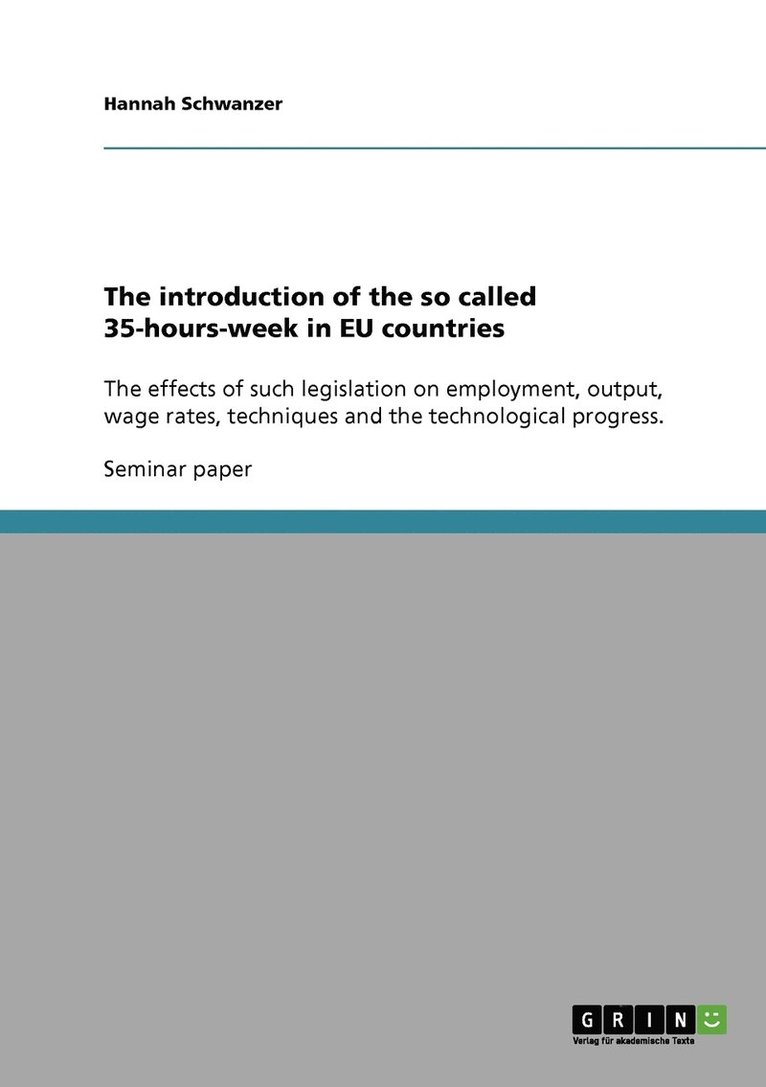 The introduction of the so called 35-hours-week in EU countries 1