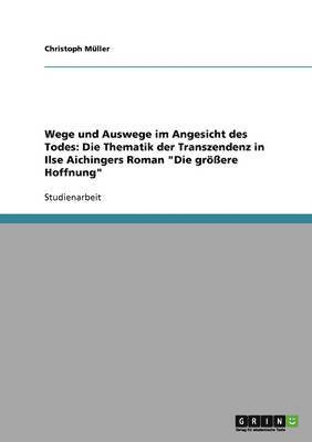 Christoph Müller - Wege und Auswege im Angesicht des Todes, Häftad