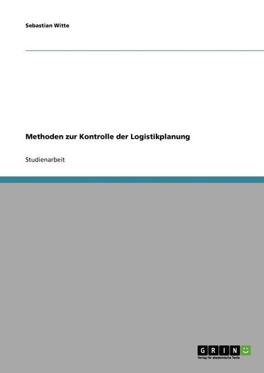 bokomslag Methoden zur Kontrolle der Logistikplanung