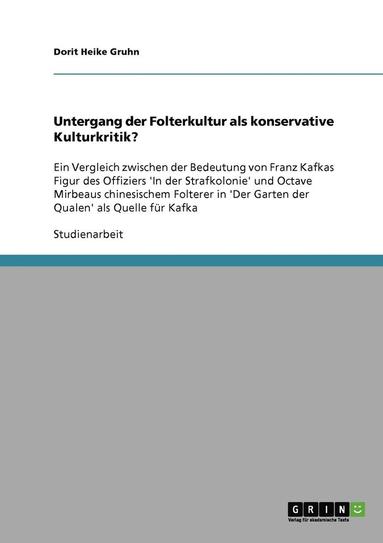 bokomslag Untergang Der Folterkultur ALS Konservative Kulturkritik?