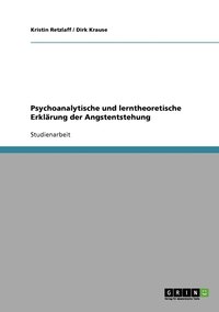 bokomslag Psychoanalytische und lerntheoretische Erklrung der Angstentstehung