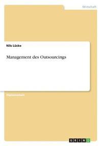bokomslag Management Des Outsourcings
