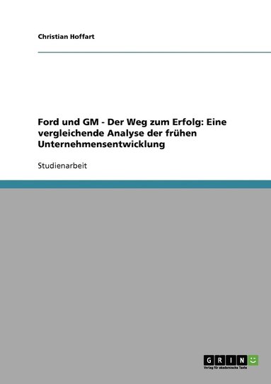 bokomslag Ford und GM - Der Weg zum Erfolg