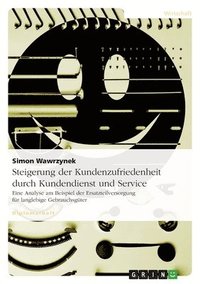 bokomslag Steigerung der Kundenzufriedenheit durch Kundendienst und Service