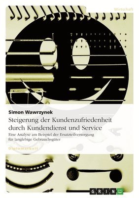 bokomslag Steigerung der Kundenzufriedenheit durch Kundendienst und Service