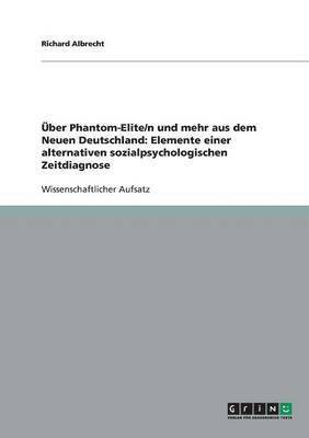 bokomslag ber Phantom-Elite/n und mehr aus dem Neuen Deutschland