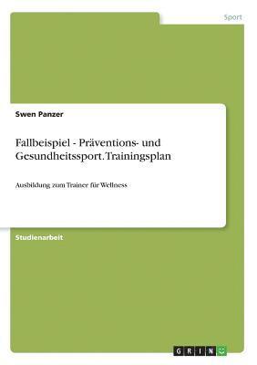 Fallbeispiel - Praventions- Und Gesundheitssport 1