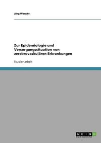 bokomslag Zur Epidemiologie Und Versorgungssituation Von Zerebrovaskularen Erkrankungen