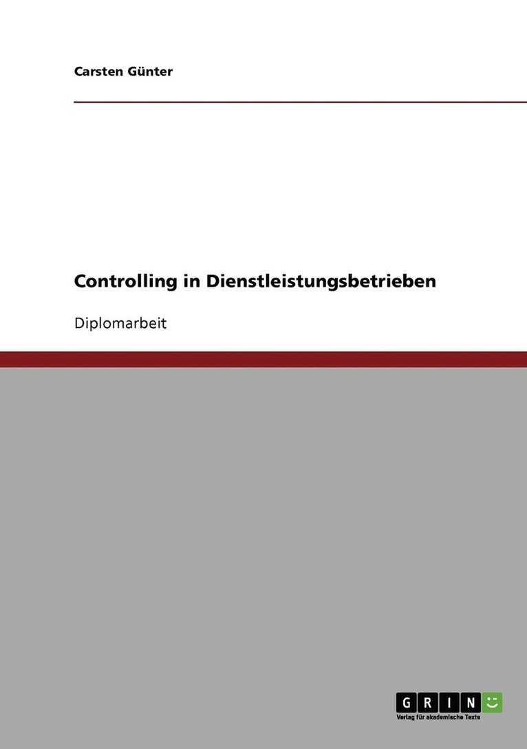 Carsten G Nter, Carsten Gunter, Carsten Günter - Controlling in Dienstleistungsbetrieben, Häftad
