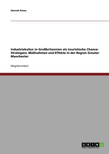 bokomslag Industriekultur in Großbritannien als touristische Chance